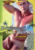 Fantasias En El Tropico  - Ifg -  Orgy Outdoors Gay  - Sean Dickson Eric York Joe Romero Paul Morgan Peter Wilder - 75min -  DVD.    Click for more info...