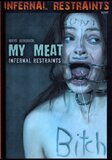 My Meat And Ransom  - Infernal Restraints - Boobs Bizarre Bondage Straight  - Maya Kendrick Demi Sutra    - 50min -  DVD.    Click for more info...