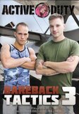 Bareback Tactics 3  - Activeduty.com - Cum Shots Bareback Big Cocks Gay Military - Jaxon Richard Buldger Ryan Jordan Johnny Miles  - 120min -  DVD.    Click for more info...