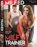Milf Trainer Vol. 2  - Milfed - Shaved Pussies Gonzo Milf Straight Storyline - Crystal Taylor Jenna Noelle Lilly Hall Mona Azar  - 104min -  DVD.    Click for more info...