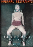Chair Bound And Encased  - Infernal Restraints -  Bondage Domination Straight  - Red August Hadley Haze    - 85min -  DVD.    Click for more info...