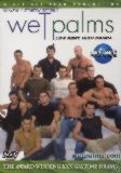 Wet Palms 4-6  - Jet Set -  Anal Hardcore Gay  - Jason Adams Rod Barry Brad Benton Gabriel Knight Kelly Jacobs -  DVD.    Click for more info...