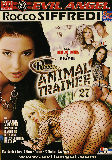 Rocco Animal Trainer 27  - Evil Angel - Kinky Classic Hardcore Straight  - Tarra White Stacey Stone Janet Alfano Sharon Pink Betty Saint - 133min -  DVD.    Click for more info...