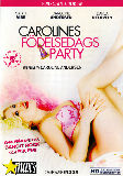 Carolines Fdelsedags Party  - Maxs -  Mainstream  Straight  - Caroline Andersen Isabel Vibe Darla Delovely   - 105min -  DVD.    Click for more info...