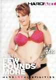 For A Few Pounds More  - Hard Art - Fat Bbw Big Cocks Straight  - Selena White Rubee Bella Bendz Scarlett Raven  - 111min -  DVD.    Click for more info...