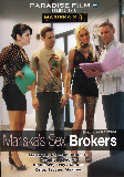 Mariskas Sex Brokers  - Paradise Film -  Amateur Hardcore Straight  - Mariskax Nathalie Hardcore Angelique Secret Olga Love Fenyx Santos - 90min -  DVD.    Click for more info...