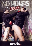 No Holes Barred  - Bromo.com - Muscle Men Bareback Domination Gay  - Bo Sinn Morgan Blake    - 56min -  DVD.    Click for more info...